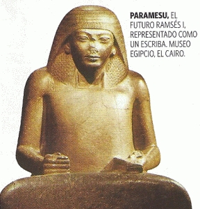 Escritura, XIX, DIN XIX, Paramesu, luego Ramss I, como escriba, M. Egipcio, El Cairo, 1295-1294