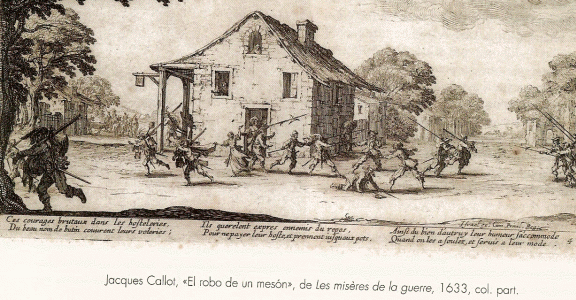 Pin, XVII, Callot, Jacques, El robo de un mesn en Les miseres de la guerre, Col. particular, 1633