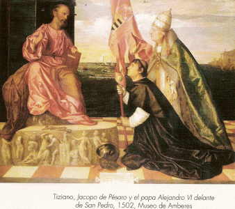 Pin, XVI, Tiziano, Becellio, Jacopo de Pesaro y el papa Alejandro VI delante de San Pedro, M. de Amberes,1502