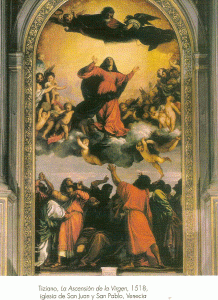 Pin, XVI, Tiziano, Becellio, La Ascensin de la Virgen, Iglesia de San Juan y San Pedro, Venecia, 1518