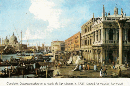 Pin, XVIII, Canaletto, Giovanni Antonio, Desembarco en el Puerto de San Marcos en Venecia, Kimbell Art Museum, Fort Wort, USA, 1735